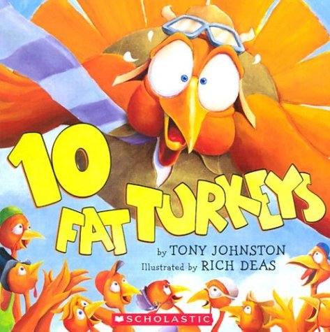 Tony Johnston/10 Fat Turkeys